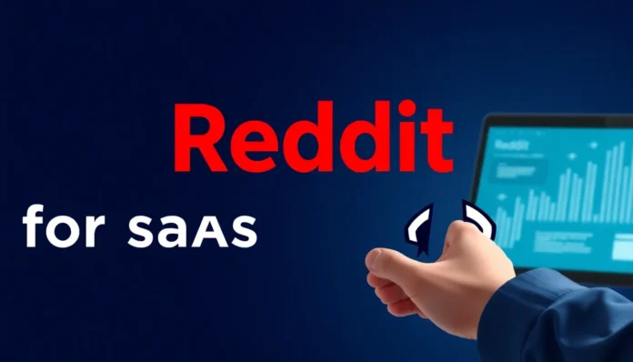 reddit marketing for saas checklist - reddit guide